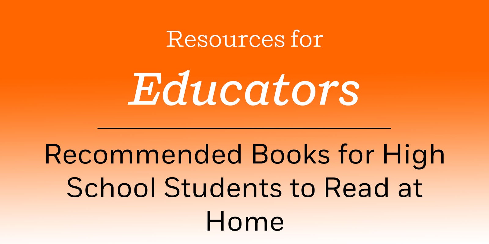 Recommended Books for High School Students to Read at Home