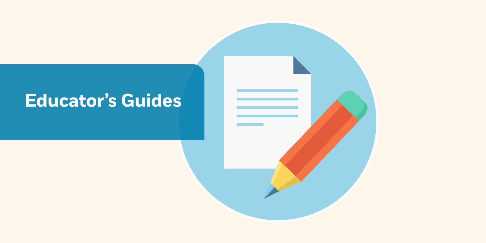Educator Guides: By Educators for Educators, Now Easier to Access