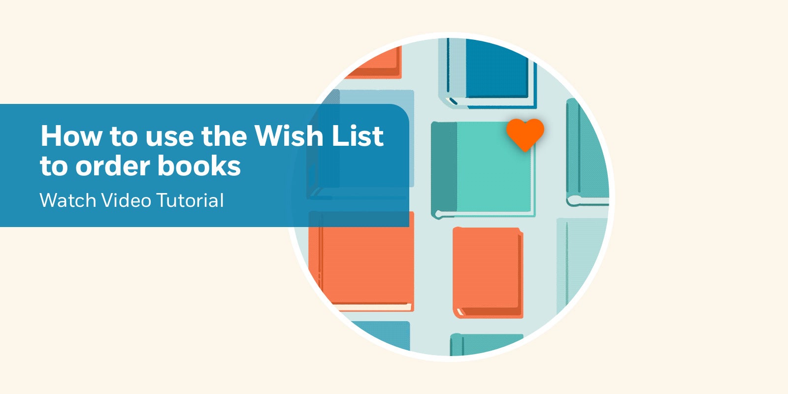 How to Use the Wish List to Order Books