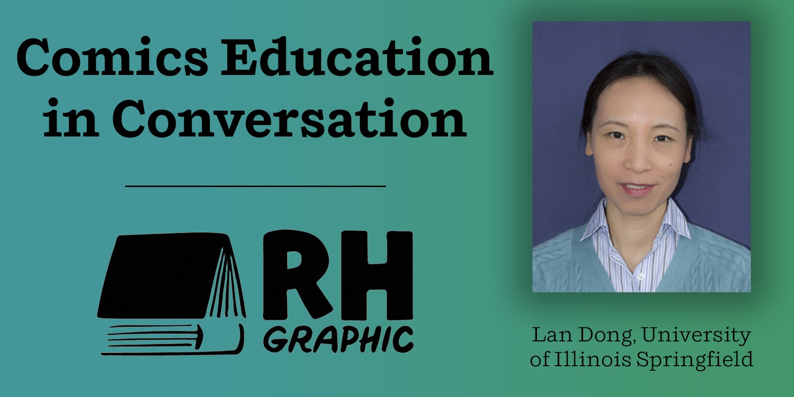 Comics Education in Conversation: Lan Dong