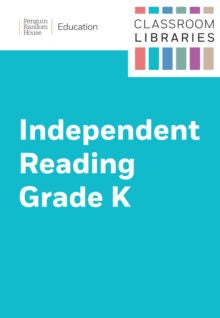 Classroom Libraries: Independent Reading – Grade Kindergarten cover