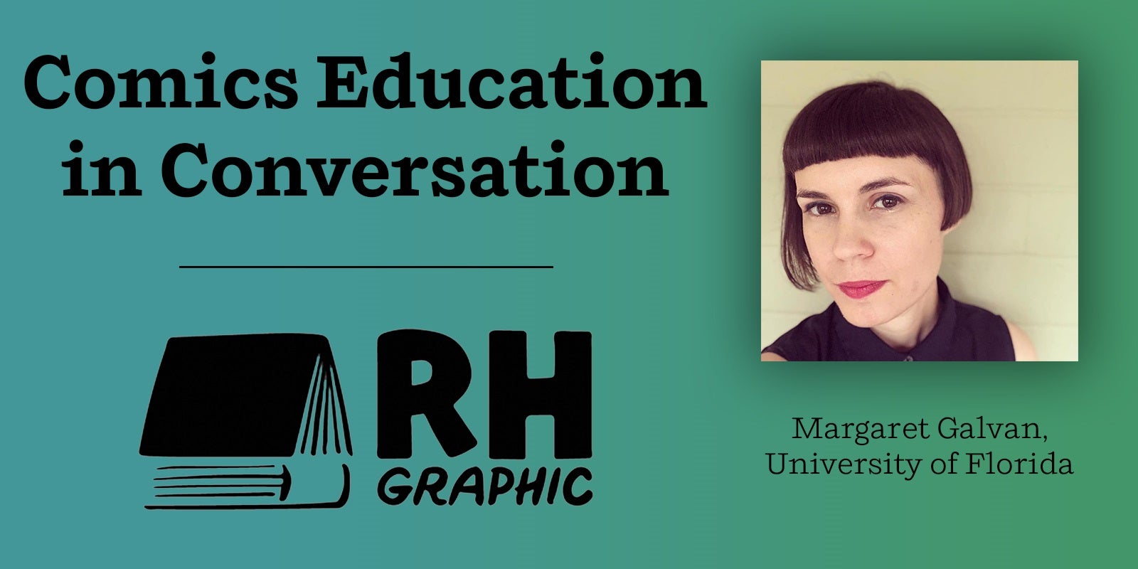 Comics Education in Conversation: Margaret Galvan