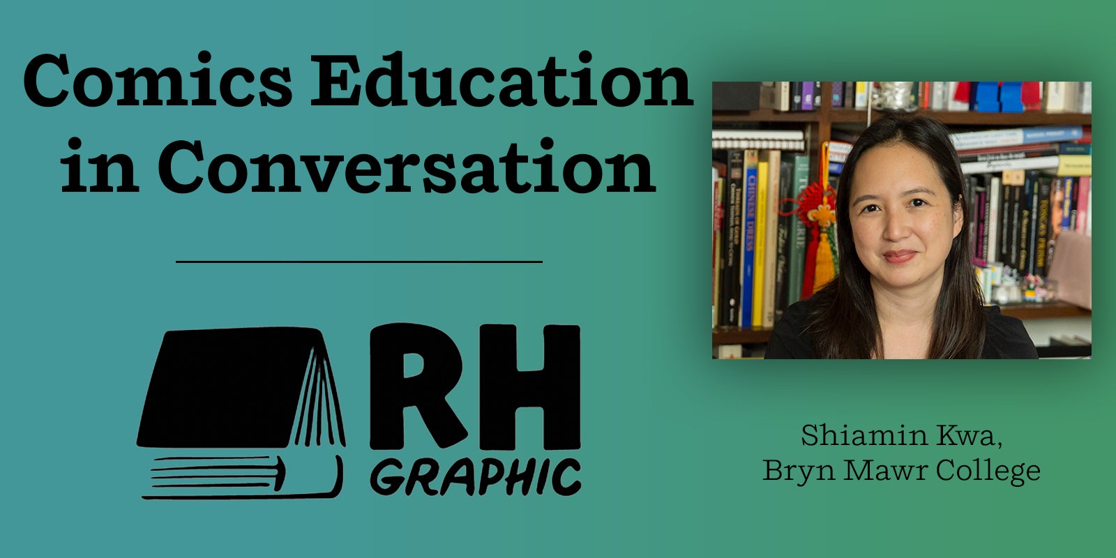 Comics Education in Conversation: Shiamin Kwa