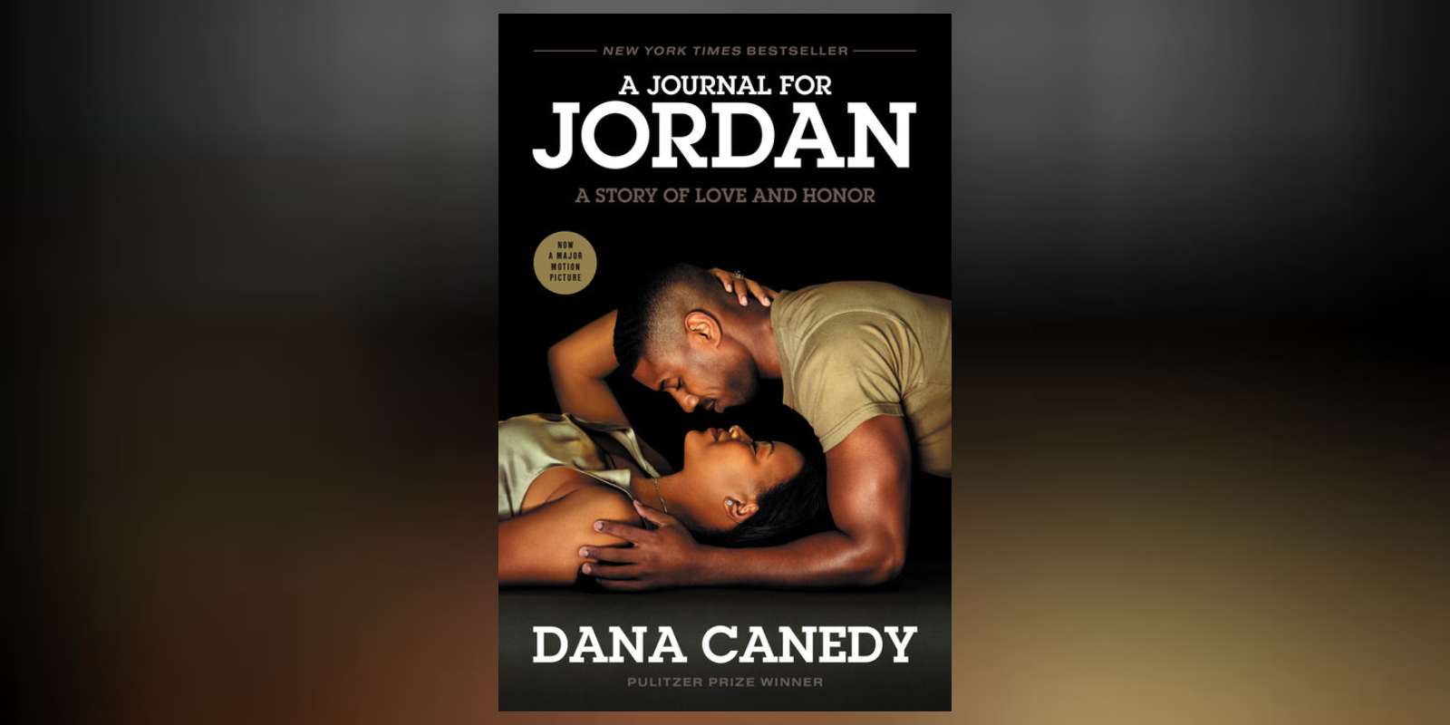 <i>A Journal for Jordan</i>: Soon to Be a Major Motion Picture Directed by Denzel Washington