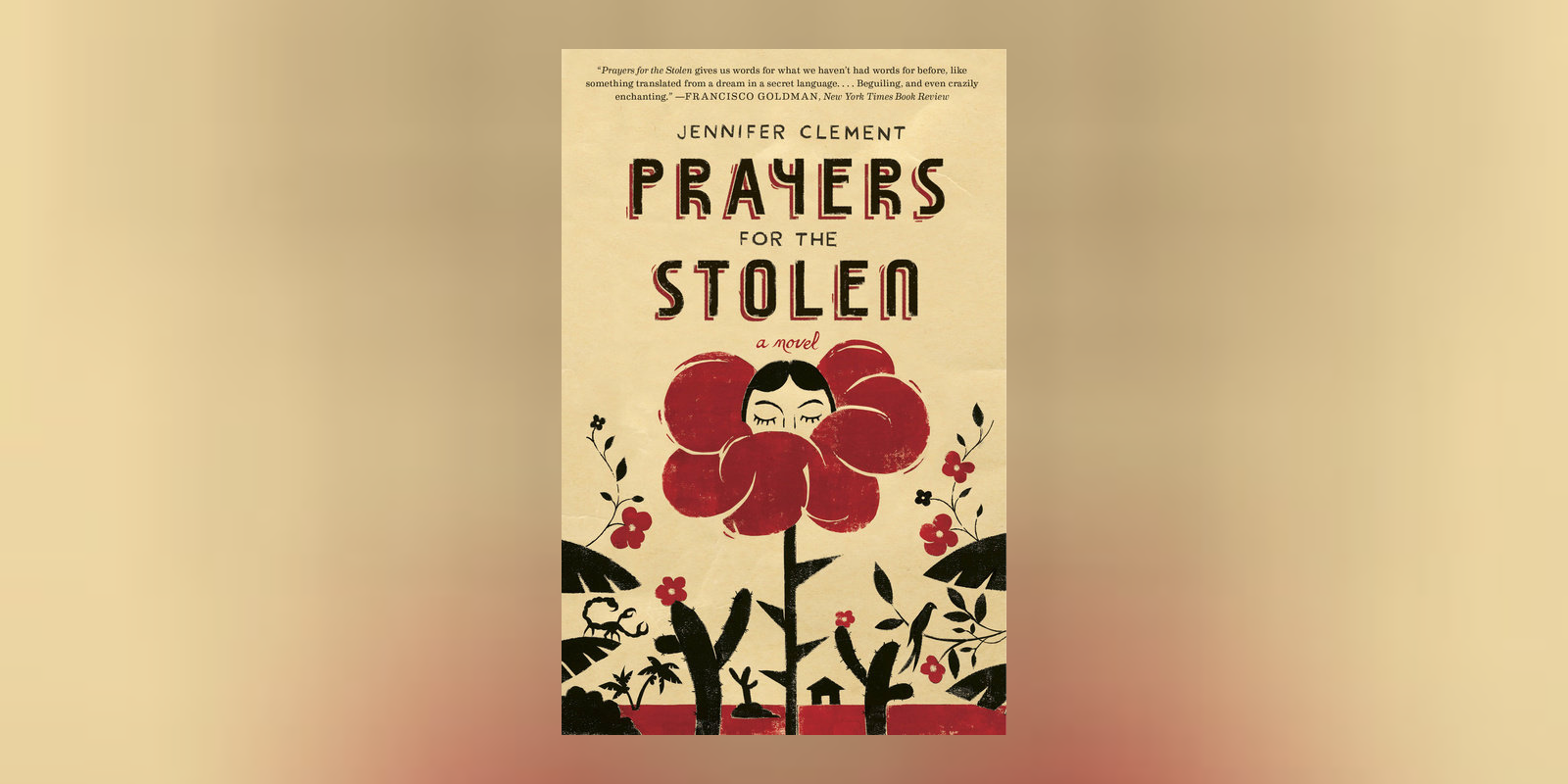 Now on Netflix: The Film Adaptation of Jennifer Clement’s <i>Prayers for the Stolen</i>