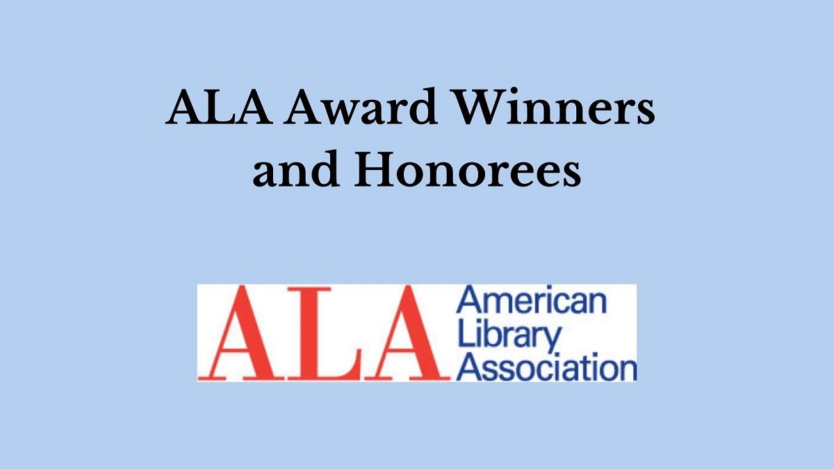 Congratulations to our 2023 ALA Award Winners & Honorees