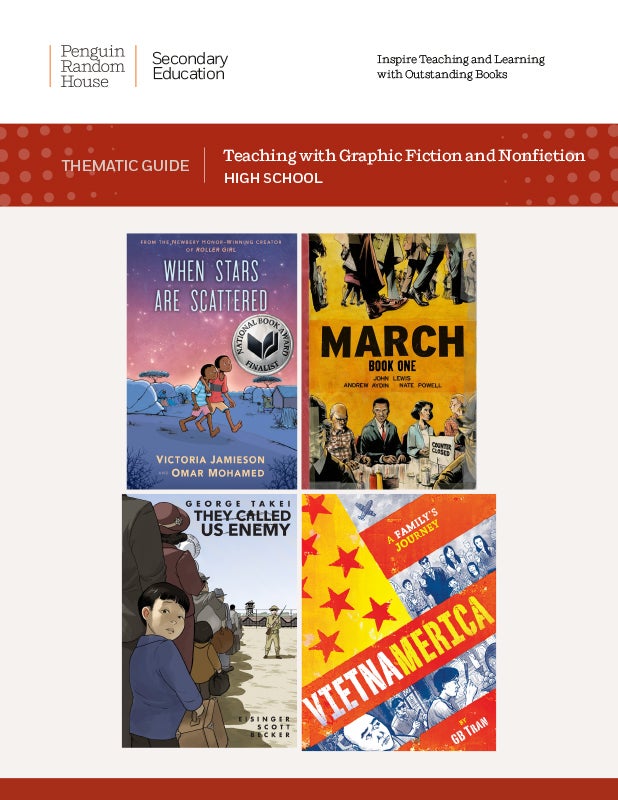 Teaching with Graphic Fiction and Nonfiction Thematic Guide for High School