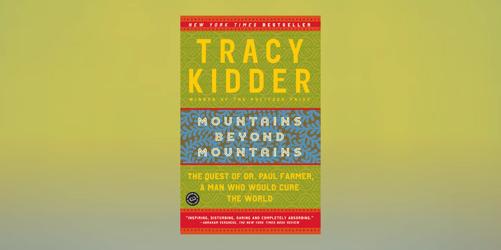 In Memoriam: Dr. Paul Farmer, Subject of Tracy Kidder’s <i>Mountains Beyond Mountains</i> (1959–2022)