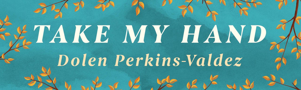 Dolen Perkins-Valdez on her new novel, <i>Take My Hand</i>