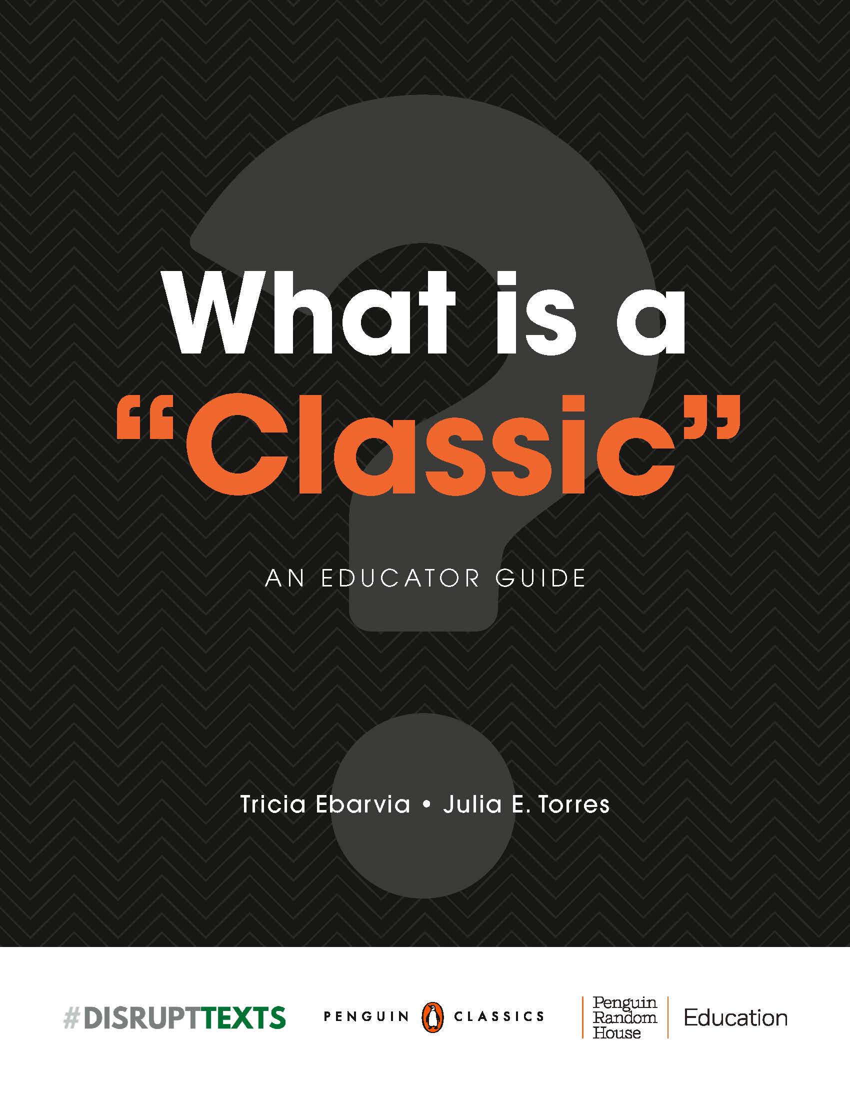What is a “Classic”: An Educator Guide