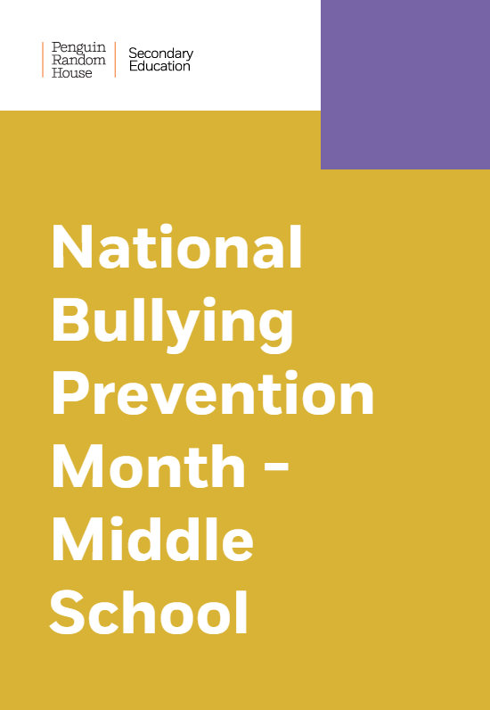National Bullying Prevention Month – Middle School