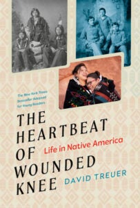 THE HEARTBEAT OF WOUNDED KNEE YA book cover