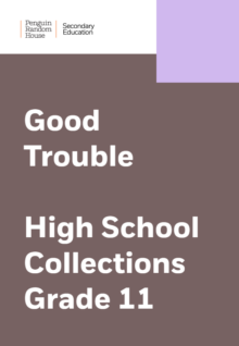 Grade 11 Good Trouble: Challenging Social Norms and Disrupting the Status Quo cover