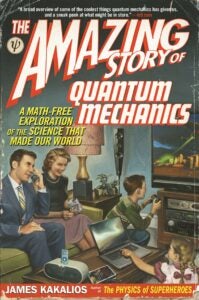The Amazing Story of Quantum Mechanices book cover