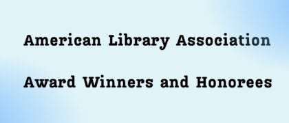 American Library Association Award Winners and Honorees