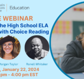 free webinar transform the high school ela classroom with choice reading cicely lewis morgan taylor ronell whitaker monday january 22 2024 3pm - 4pm est