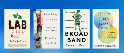 Intl Day of Women and Girls in Science header, with four books: Lab Girl, Breaking Through, Broad Band, and Life On Other Planets