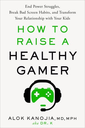How to Raise a Healthy Gamer book cover