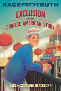 EXCLUSION AND THE CHINESE AMERICAN STORY