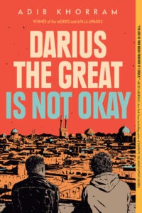 DARIUS THE GREAT IS NOT OKAY 9780525552970