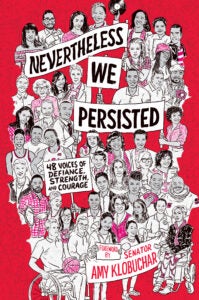 Nevertheless She Persisted 9781524771997