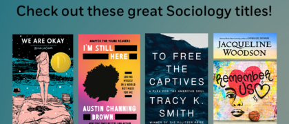 Check Out These Great Sociology Titles!