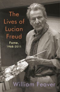 The Lives of Lucian Freud: Fame 