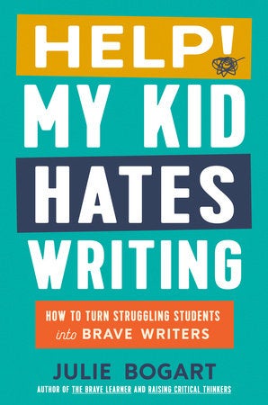Help! My Kid Hates Writing cover image
