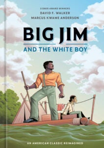 Big Jim and the White Boy 9780593836118