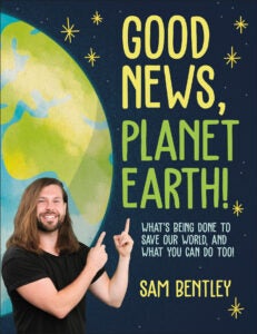 GOOD NEWS PLANET EARTH 9780744081596