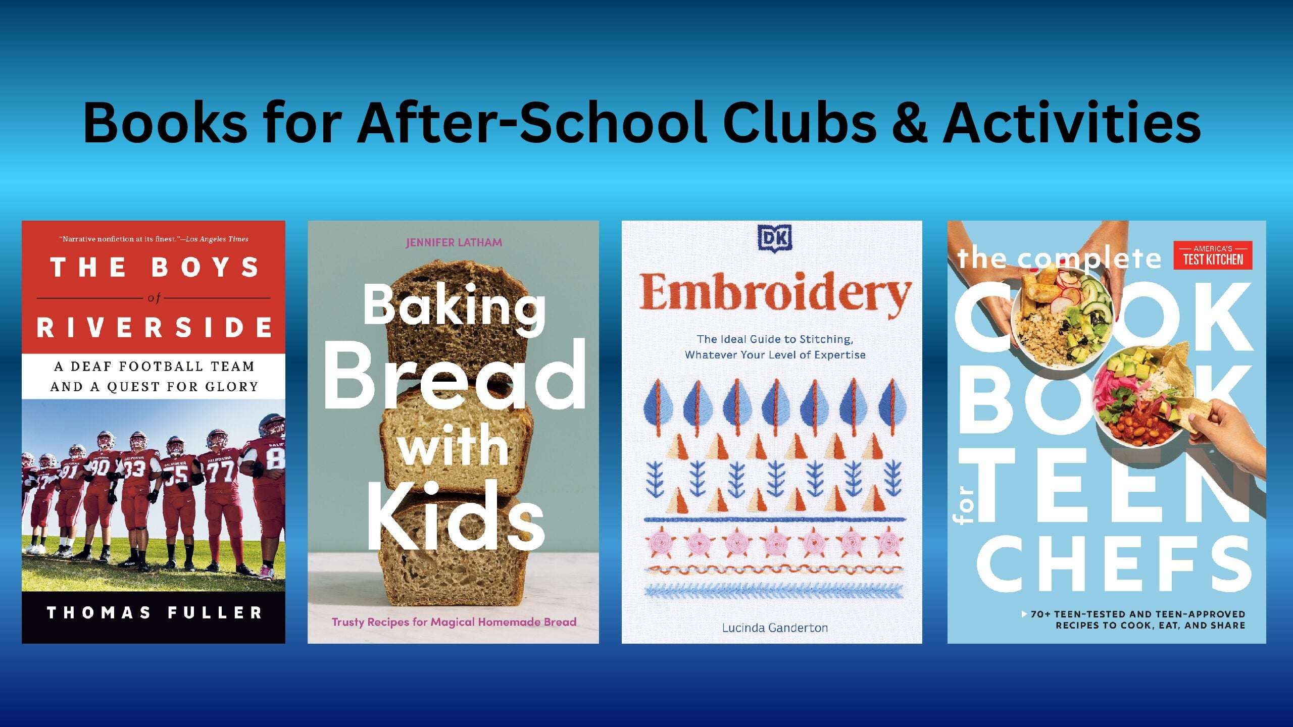 Get Inspired! Books for After-School Clubs & Activities