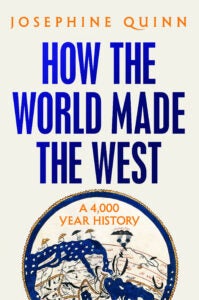 How the World Made the West 9780593729793