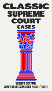 Classic Supreme Court Cases 9780143135135