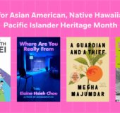 Books for Asian American, Native Hawaiian, and Pacific Islander Heritage Month. Book Covers: 9780593731703 MY DOCUMENTS (RH) 9780593804872 A GUARDIAN AND A THIEF (Knopf) 9780593298381 WHERE ARE YOU REALLY FROM (Penguin) 9781603095747 IT RHYMES WITH TAKEI (IDW)
