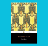 FROM THE PAGE: Read an excerpt from George Bernard Shaw’s Saint Joan