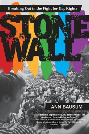 STONEWALL: BREAKING OUT IN THE FIGHT FOR GAY RIGHTS Book cover