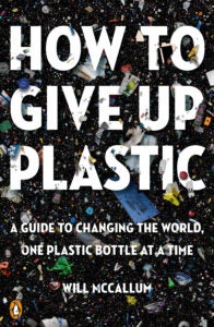 HOW TO GIVE UP PLASTIC 9780143134336