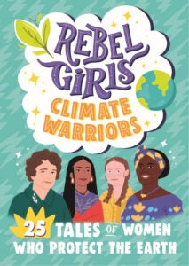 REBEL GIRLS CLIMATE WARRIORS 9781953424211