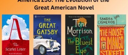 America 250: The Evolution of the Great American Novel