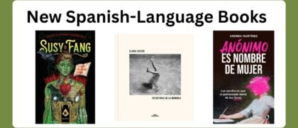 New Spanish-Language Books Releasing in June