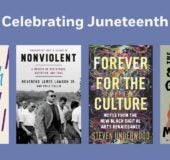 Celebrating Juneteenth Book Covers: 9780593314616 JUNETEENTH (Knopf) 9780593596241 NONVIOLENT (RH) 9780593422953 THE HEAVEN AND EARTH GROCERY STORE (Penguin) 9780807013380 FOREVER FOR THE CULTURE (Beacon)