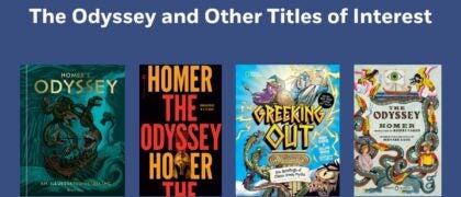 The Odyssey and Other Titles of Interest